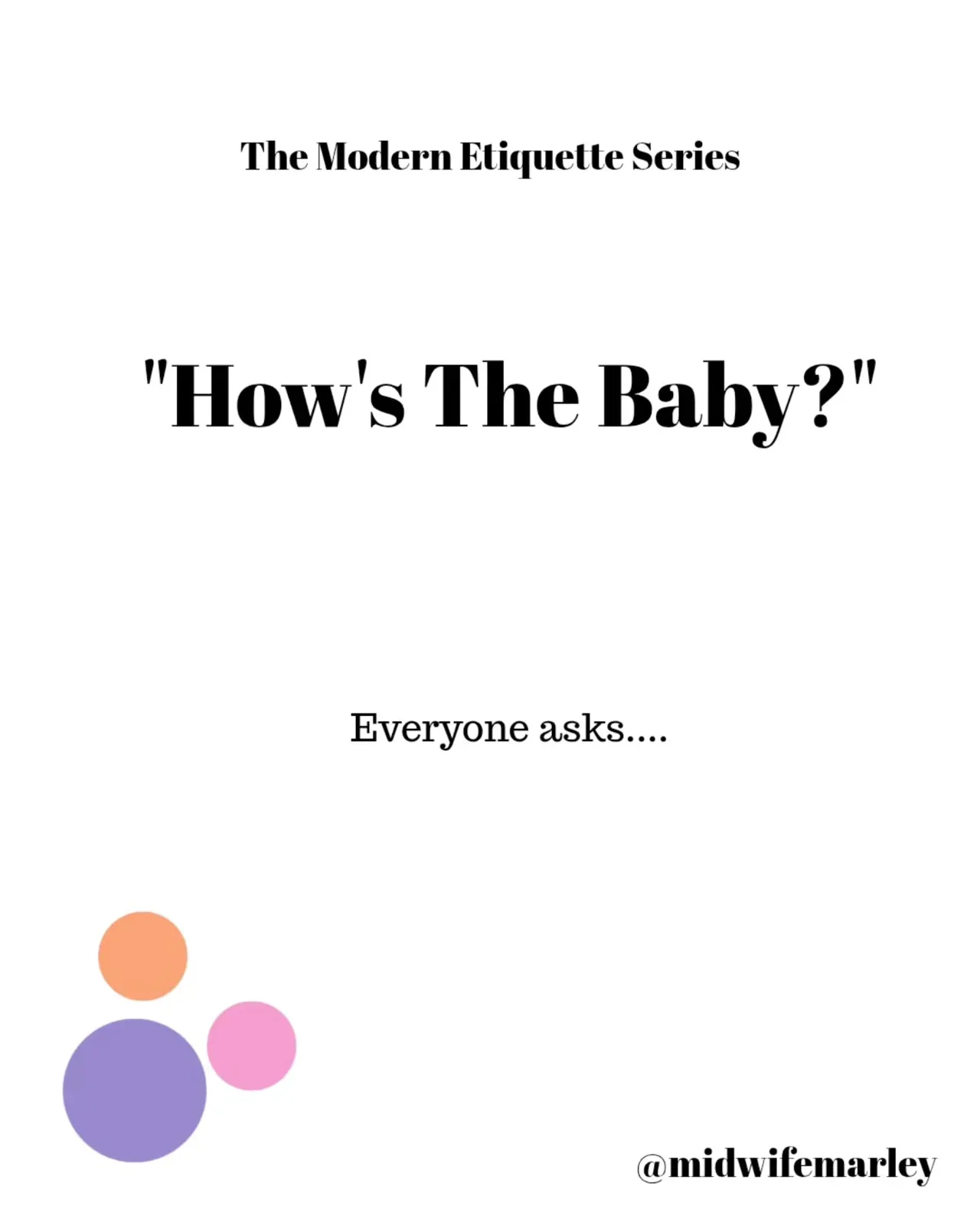 Everyone Asks about the baby, slide 3