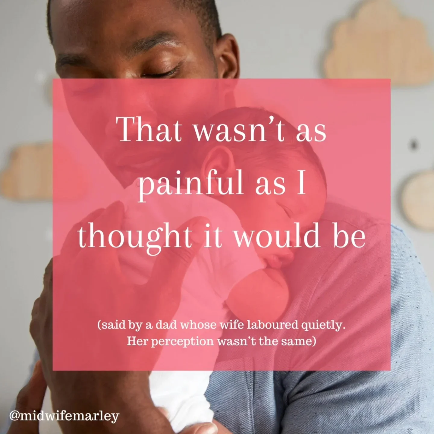 Some of the comments and questions I've heard from dad's during and after birth, slide 2
